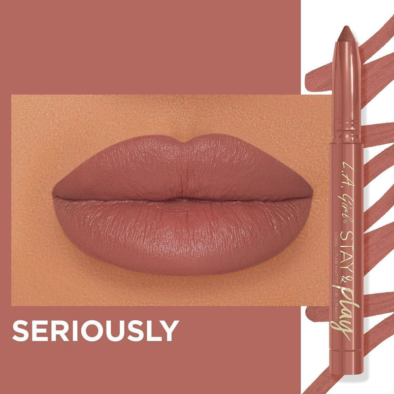 LA Girl Stay & Play Matte Lip Crayon Seriously